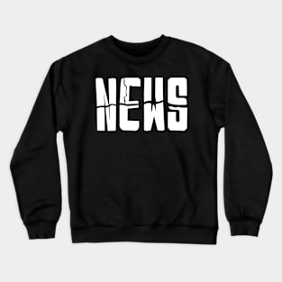 News break - Breaking news Crewneck Sweatshirt